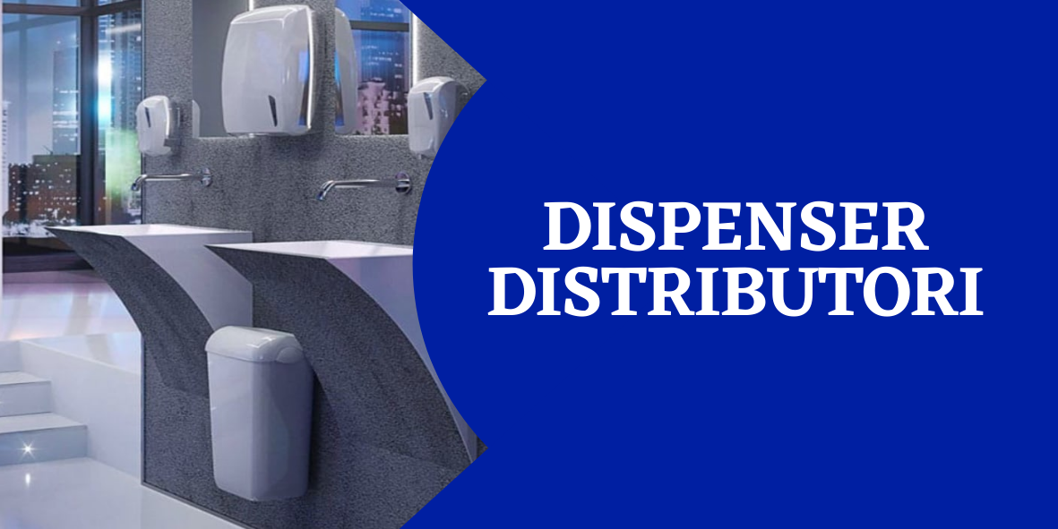 Dispenser - Distributori